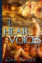 I Hear Voices - Gail Koger