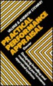 Practical Performance Appraisal: Designing, Installing, and Maintaining Performance Appraisal Systems - Valerie Stewart, Andrew Stewart