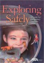 Exploring Safely: A Guide for Elementary Teachers - Terry Kwan, Juliana Texley