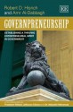 Governpreneurship: Establishing a Thriving Entrepreneurial Spirit in Government - Robert D Hisrich