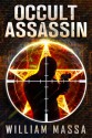 Occult Assassin (Occult Assassin #1) - William Massa