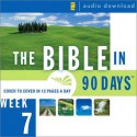 The Bible in 90 Days: Week 7: Psalm 90:1 - Isaiah 13:22 - Anonymous, Ted Cooper Jr.