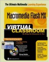 Macromedia Flash MX Virtual Classroom - Doug Sahlin