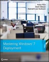 Mastering Windows 7 Deployment - Aidan Finn, Darril Gibson, Kenneth van Surksum