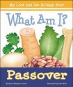 What Am I? Passover - Anne Margaret Lewis, Tom Mills