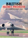 BRITISH SECRET PROJECTS - Tony Butler