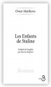 Les enfants de Staline (French Edition) - Owen Matthews, Karine Reignier