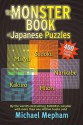 The Monster Book Of Japanese Puzzles - Michael Mepham