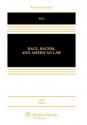 Race, Racism and American Law - Derrick A. Bell