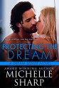 Protecting the Dream (A Dream Seeker Novella Book 2) - Michelle Sharp