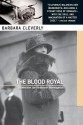 The Blood Royal: A Joe Sandilands Murder Mystery (Joe Sandilands Investigations) - Barbara Cleverly