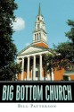 Big Bottom Church - Bill Patterson