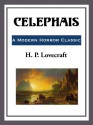 Celephais - H. P. Lovecraft