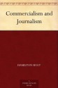 Commercialism and Journalism - Hamilton Holt