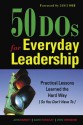 50 DOs for Everyday Leadership: Practical Lessons Learned the Hard Way (So You Don't Have To) - John Barrett, David Wheatley, Lynn Townsend