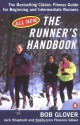 The Runner's Handbook: The Bestselling Classic Fitness Guide for Beginning and Intermediate Runners - Bob Glover, Shelly-Lynn Florence Glover, Jack Shepherd