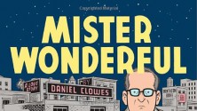 Mister Wonderful: A Love Story - Daniel Clowes