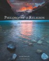 Philosophy of Religion: An Anthology - Louis P. Pojman, Michael C. Rea