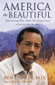 America the Beautiful: Rediscovering What Made This Nation Great - Ben Carson