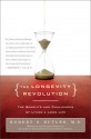 The Longevity Revolution: The Benefits and Challenges of Living a Long Life - Robert N. Butler