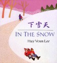 In the Snow - Huy Voun Lee