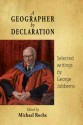 A Geographer by Declaration: Selected Writings by George Jobberns - Michael Roche, George Jobberns