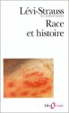 Race et Histoire - Claude Lévi-Strauss