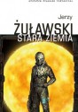 Stara Ziemia - Jerzy Żuławski