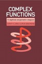 Complex Functions: An Algebraic And Geometric Viewpoint - Gareth A. Jones, David Singerman