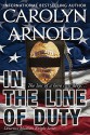 In the Line of Duty (Detective Madison Knight Series Book 7) - Carolyn Arnold