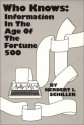 Who Knows: Information in the Age of the Fortune 500 - Herbert Irving Schiller