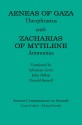 Aeneas of Gaza: Theophrastus with Zacharias of Mytilene: Ammonius - Donald Russell, John Dillon, Sebastian Gertz