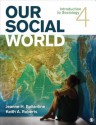 Our Social World: Introduction to Sociology - Jeanne H. Ballantine