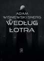 Według Łotra - Adam Wiśniewski-Snerg