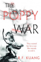 The Poppy War - R. F Kuang