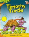 Timothy Turtle - Pearson School, Janie Spaht Gill, Bob Reese