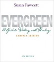 Evergreen: A Guide to Writing with Readings - Susan Fawcett