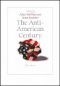 The Anti-American Century - Ivan Krastev