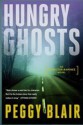 Hungry Ghosts (Inspector Ramirez, #3) - Peggy Blair