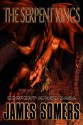 The Serpent Kings (Free Introduction) (Serpent Kings Saga) - James Somers