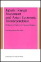 Japan's Foreign Investment and Asian Economic Interdependence: Production, Trade, and Financial Systems - Saburo Okita