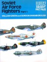 Soviet Air Force Fighters, Part 1 - William Green, Gordon Swanborough