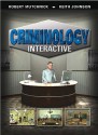 Criminology Interactive DVD Value Package (Includes Criminal Justice Today) - Robert J. Mutchnick