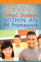 Serving Gifted Students Within an RtI Framework - Susan K. Johnsen, Tracey N. Sulak, Karen Rollins