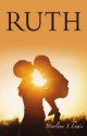 Ruth (Kindle Ed) - Marlene S. Lewis