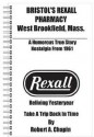 Bristol's Rexall Pharmacy - Robert Chapin