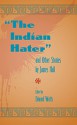 The Indian Hater and Other Stories - James Hall, Edward Watts