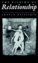 Fiction of Relationship - Arnold Weinstein