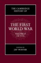 The Cambridge History of the First World War - Jay Winter