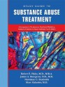 Substance Abuse Treatment: A Companion to the American Psychiatric Publishing Textbook of Substance Abuse Treatment - Robert E. Hales, James A. Bourgeois, Narriman C. Shahrokh